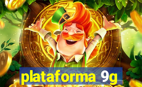 plataforma 9g